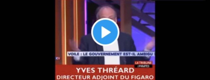 Yves Thréard « Je déteste la religion musulmane » - VIDEO