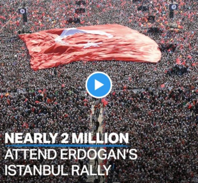 Elections Turquie près de 2 millions de personne se rassemblent autour d’Erdogan - VIDEO
